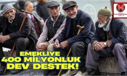 Emekliye 400 Milyonluk Dev Destek!