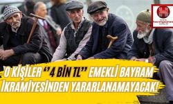 O Kişiler 4 Bin TL Emekli Bayram İkramiyesinden Yararlanamayacak!