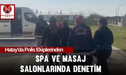 Hatay'da Spa ve Masaj Salonlarında Denetim