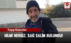 Düziçi'nde Kaybolan Hilmi Nergiz Bulundu!