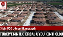 3 bin 500 dönemlik meraydı, Türkiye’nin ilk kırsal uydu kenti oldu