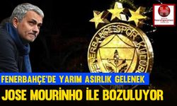 Yarım Asırlık Fenerbahçe Geleneği, Jose Mourinho İle Tarihe Karışıyor