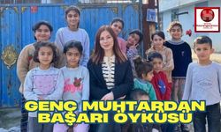 Genç Muhtar Gizem Gündüz'den Başarı Öyküsü