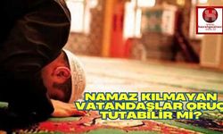 Namaz Kılmayan Vatandaşlar Oruç Tutabilir Mi?