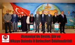 Osmaniye'de Resim, Şiir ve Hikaye Dalında İl Birincileri Ödüllendirildi