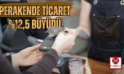 Perakende Satışlar Ocak Ayında Yüz Güldürdü