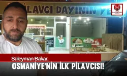 Osmaniye'nin İlk Pilavcısı Açıldı!