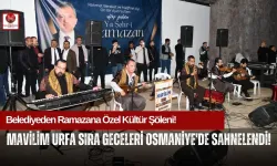 Osmaniye'de Ramazan Coşkusu! Urfa Sıra Gecesi!