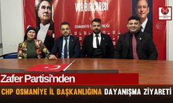 Zafer Partisi'nden CHP Osmaniye İl Başkanlığına Dayanışma Ziyareti