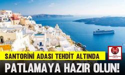 Santorini Adası Tehdit Altında.. Patlamaya Hazır Olun!