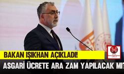 Bakan Işıkhan Açıkladı! Asgari Ücrete Ara Zam Yapılacak Mı?