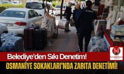 Osmaniye’de Kaldırım İşgali Denetimleri Artıyor!