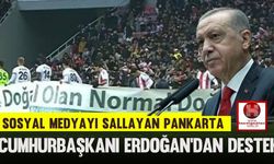 Sosyal Medyayı Sallayan Pankarta, Cumhurbaşkanı Erdoğan'dan Destek