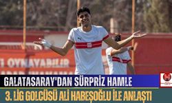 Galatasaray'dan Sürpriz Hamle: 3. Lig Golcüsü Ali Habeşoğlu ile Anlaştı