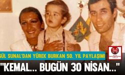 Gül Sunal’dan Yürek Burkan 50. Yıl Paylaşımı, “Kemal… Bugün 30 Nisan…”