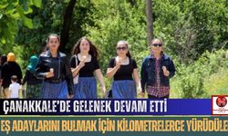 Eş Adaylarını Bulmak İçin Kilometrelerce Yürüdüler