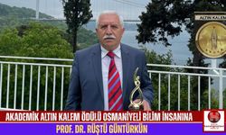 Osmaniyeli bilim insanı Prof. Dr. Rüştü Güntürkün’e anlamlı ödül