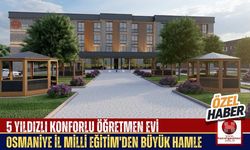 Osmaniye’ye Yakışır Bir Öğretmenevi Geliyor