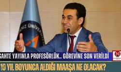 İntihal ve Sahte Yayınla Profesörlük: 10 Yıllık Görev Son Buldu! 10 Yldır Aldığı Maaş Ne Olacak?