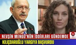 Nevşin Mengü’nün İddiaları Gündemde, Kılıçdaroğlu Yargıya Başvurdu
