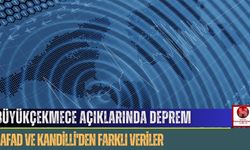 Büyükçekmece Açıklarında Deprem! AFAD ve Kandilli'den Farklı Veriler