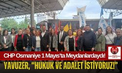 CHP Osmaniye'den 1 Mayıs Kutlaması!