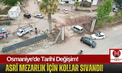 Osmaniye Belediyesi, Asri Mezarlık’ta Yenileme Çalışmalarına Başladı!