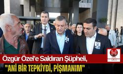 Özel’e Tokat Atan Kişi, "Vatan Sevgisiyle Yaptım"