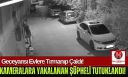 Ev Duvarlarını Tırmanıp Elektrik Kablosu Çaldı! Sonu Tutuklama Oldu!