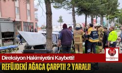 Direksiyon Hakimiyetini Kaybedip Refüjdeki Ağaca Çarptı!