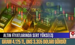 Altın Fiyatlarında Sert Yükseliş, Gram 4.125 TL, Ons 3.305 Doları Gördü!