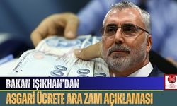 Bakan Işıkhan'dan Asgari Ücrete Ara Zam Açıklaması
