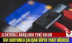 Elektrikli Araçlara Yeni Soluk: Sıvı Sodyumla Çalışan Süper Yakıt Hücresi