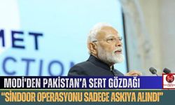 Modi'den Pakistan’a Sert Gözdağı, “Sindoor Operasyonu Sadece Askıya Alındı”