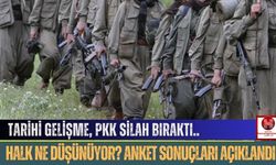 Tarihi Gelişme, PKK Silah Bıraktı.. Halk Ne Düşünüyor? Anket Sonuçları Açıklandı