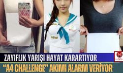 Zayıflık Yarışı Hayat Karartıyor, “A4 Challenge” Akımı Alarm Veriyor