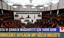 Staj ve Çıraklık Mağduriyeti İçin Tarihi Adım.. Emeklilikte Sayılacak mı? Gözler Meclis’te