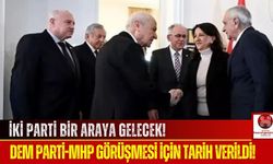 DEM Parti'nin MHP Ziyareti İçin Geri Sayım Başladı!
