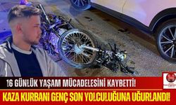 Trafik Kazası Can Aldı! Motosiklet Sürücüsü Kazadan 16 Gün Sonra Vefat Etti!