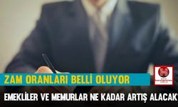 Zam Oranları Belli Oluyor, Emekliler ve Memurlar Ne Kadar Artış Alacak?