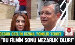Özgür Özel’in Kızına Yönelik Tehdit Tepki Çekti, “Bu Filmin Sonu Mezarlık Olur”