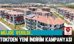 TOKİ'den Yeni İndirim Kampanyası, Müjde Verildi..