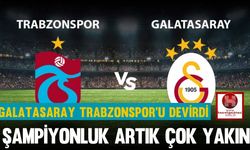 Galatasaray Trabzonspor'u Devirdi, Şampiyonluk Artık Çok Yakın