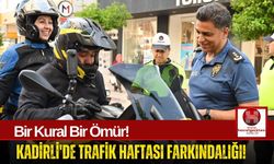 Kadirli'de "Bir Kural Bir Ömür" Etkinliğiyle Trafik Bilinci Aşılandı!