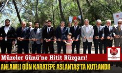 Karatepe Aslantaş Müzesi'nde Müzeler Haftası Kutlandı!