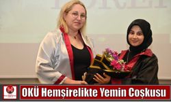 OKÜ Hemşirelikte Yemin Coşkusu