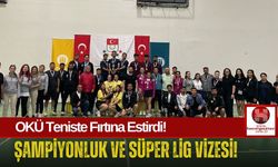 OKÜ Tenis Takımı Süper Lig Yolunda!