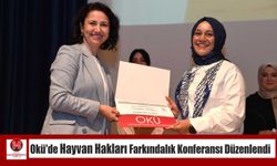 Okü’de Hayvan Hakları Farkındalık Konferansı Düzenlendi