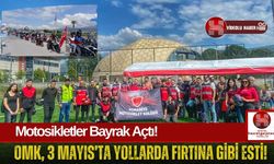 OMK, 3 Mayıs'ta Dev Kortejle Yollara Damga Vurdu!