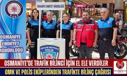 OMK ve Polis Ekiplerinden Trafikte Bilinç Çağrısı